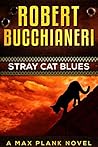 Stray Cat Blues (Max Plank #1)