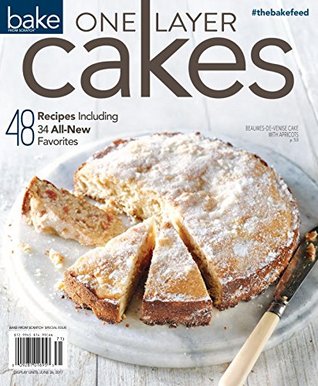 Bake From the Scratch: 48 Recipes Including 34 All New Favourites (Kindle Edition)