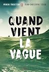 Quand vient la vague by Manon Fargetton