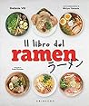 Il libro del ramen by Stefania Viti