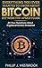 Everything You Wanted to Know About Bitcoin But Were Too Afra... by Phillip J. Westbrook