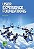 User Experience Foundations