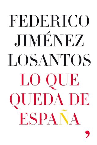 Lo que queda de España (Paperback)