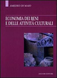 Economia dei beni e delle attività culturali (Paperback)