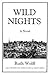 Wild Nights by Ruth Wolff