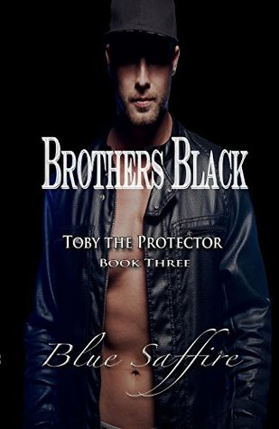 Toby the Protector (Brothers Black #3)