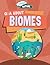 Q & A About Biomes (Curious Nature)