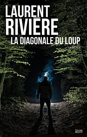 La Diagonale du loup (Kindle Edition)