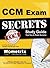 CCM Exam Secrets, Study Gui...