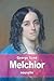 Melchior (French Edition)