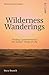 Wilderness Wanderings: Finding Contentment in the Desert Times of Life