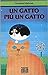 Un gatto più un gatto