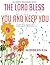 The Lord Bless You and Keep...