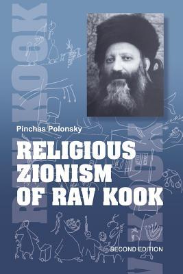 Religious Zionizm of rav Kook (Paperback)