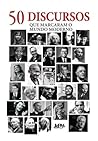 50 Discursos Que ...