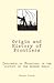 Origin and History of Frontiers: Influence of Frontiers in the history of the modern world