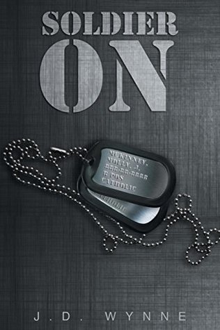 Soldier On (Kindle Edition)