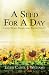 A Seed For A Day by Carol J. Williams