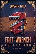 Free-Wrench Collection: Volume 1