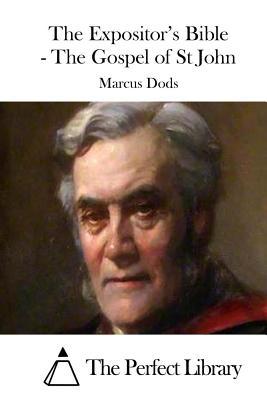 The Expositor's Bible - The Gospel of St John