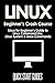 LINUX Beginner's Crash Course: Linux for Beginner's Guide to Linux Command Line, Linux System & Linux Commands (Programming, Operating Systems, API's, Operating Systems Theory)