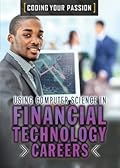 Using Computer Science in Financial Technology Careers