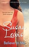 Believe In Me by Susan    Lewis