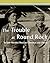 The Trouble at Round Rock: ...