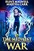 The Midwest War (Midwest Ma...
