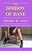 The Bimbos of Bane: Doom Diva Mysteries Book 4