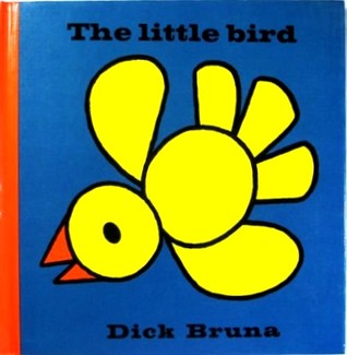 The Little Bird (Bruna Books)