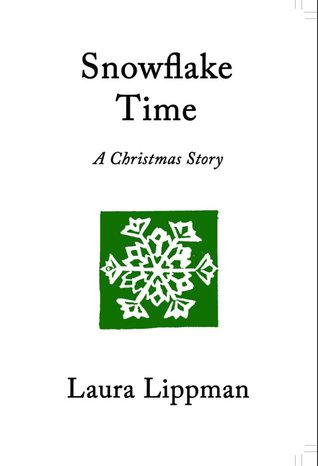 Snowflake Time: A Christmas Story (Paperback)