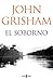 El soborno by John Grisham El soborno by John Grisham