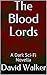 THE BLOOD LORDS by David     Walker
