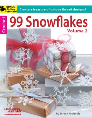 99 Snowflakes, Volume 2 (Kindle Edition)