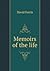 Memoirs of the life