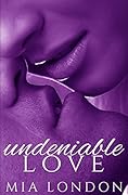 Undeniable Love