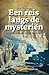 Een reis langs de mysteriën by Jacob Slavenburg