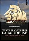 La Boudeuse by Patrice Franceschi