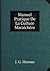 Manuel Pratique De La Culture Maraichère (French Edition)