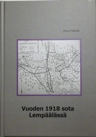 Vuoden 1918 sota Lempäälässä (Hardcover)