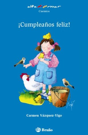 ¡Cumpleaños feliz! (Alta Mar: Cuentos / Open Sea: Stories) (Spanish Edition)