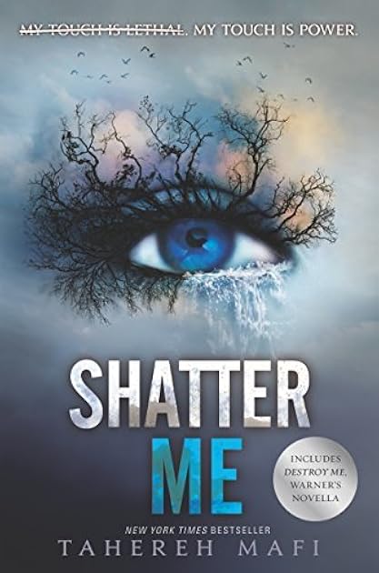Shatter Me (Shatter Me, #1)