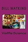 Waffle Science Waffle Science
