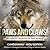 Paws and Claws! - All about Wolves of the World (Canids Family - Wolf Edition) - Children's Biological Science of Dogs & Wolves Books
