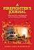 A Firefighter's Journal: Th...
