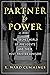 Partner to Power: The Secre...