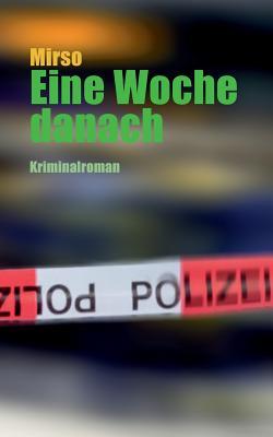 Eine Woche danach