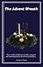 The Advent Wreath: An Adven...
