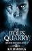 The Wolf's Quarry (Hinterla...